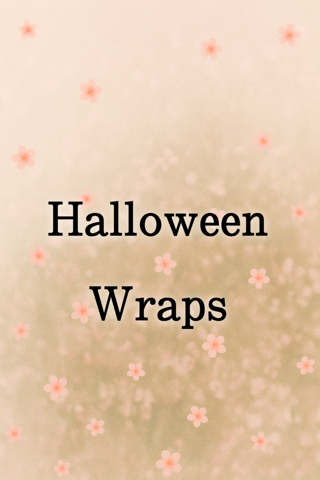 Halloween Wraps