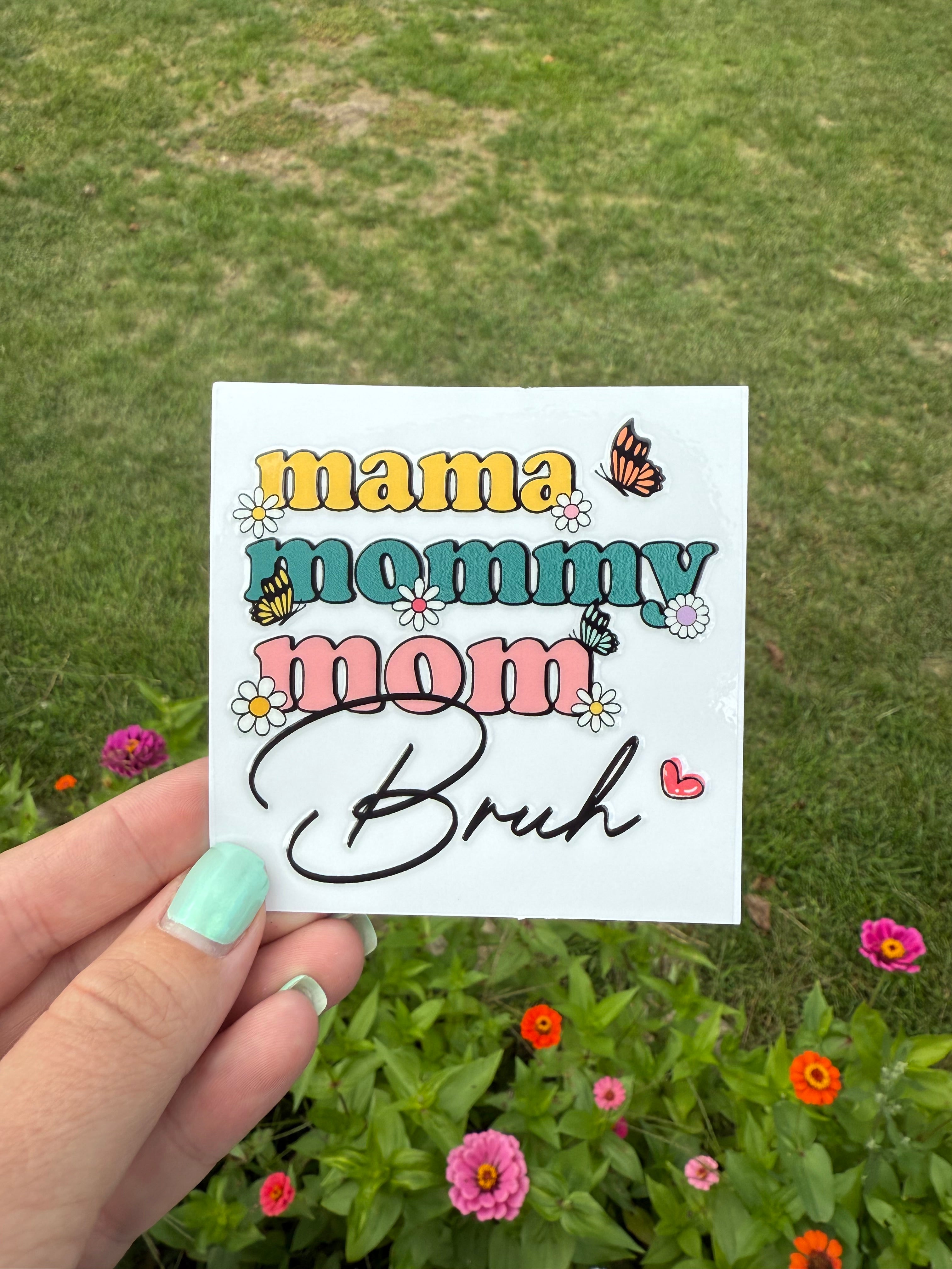 Mama-Bruh