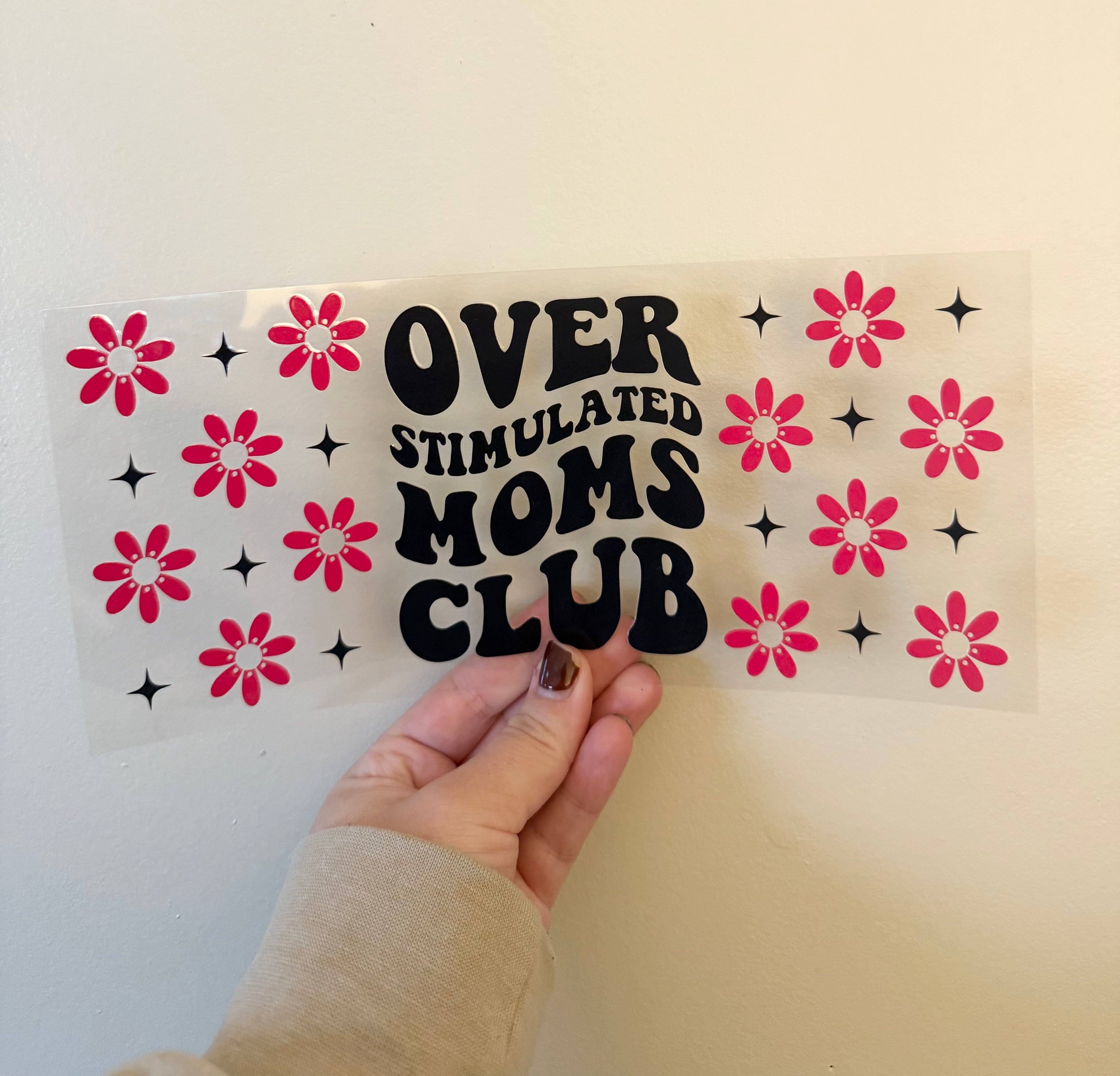 Overstimulated Moms Club Wrap